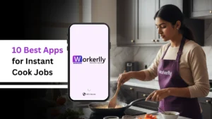 10 Best Apps for Instant Cook Jobs